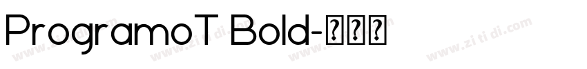 ProgramoT Bold字体转换
